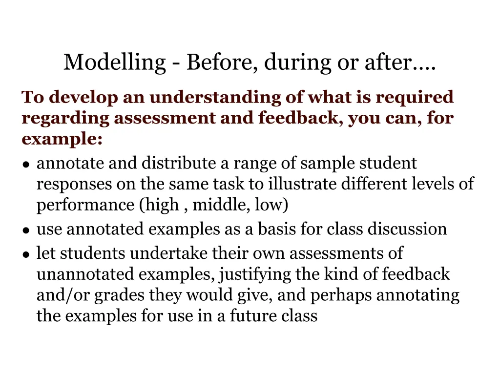 modelling before during or after