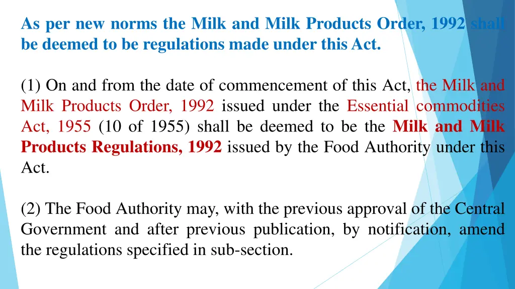 as per new norms the milk and milk products order