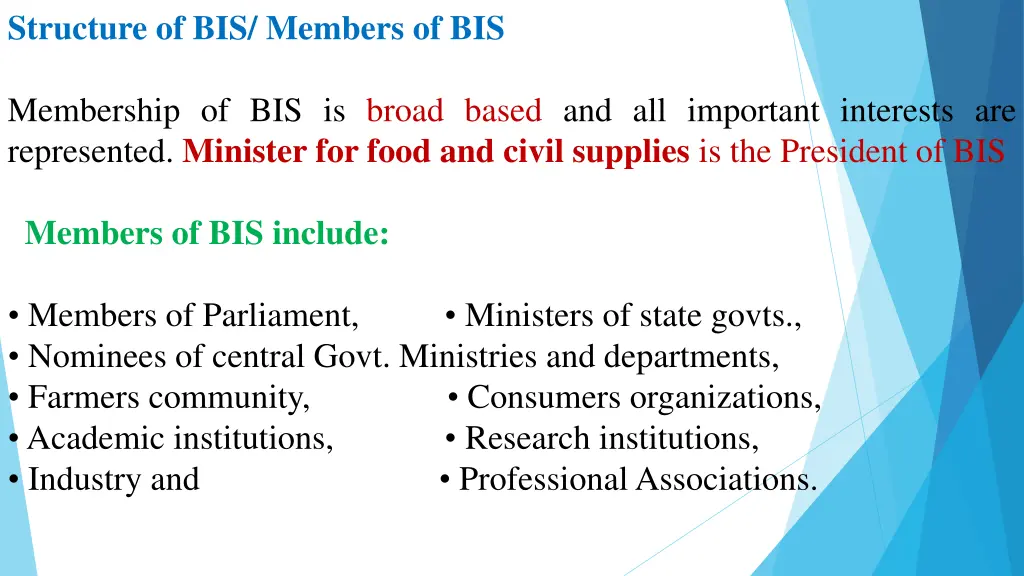 structure of bis members of bis