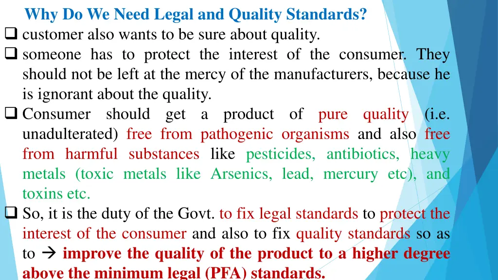 why do we need legal and quality standards