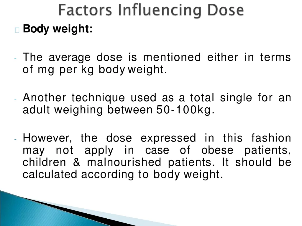 body weight