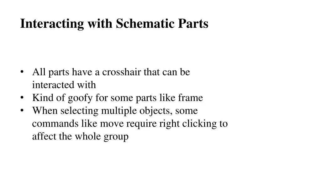 interacting with schematic parts