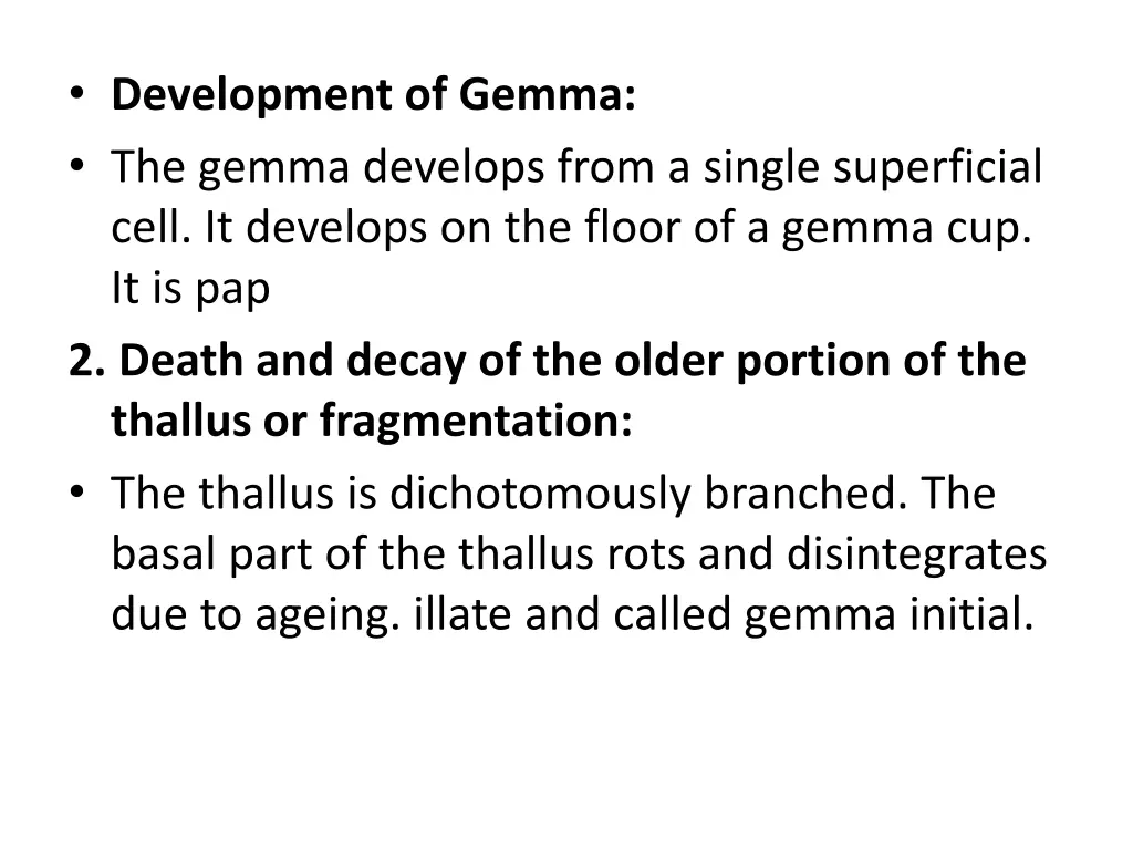 development of gemma the gemma develops from