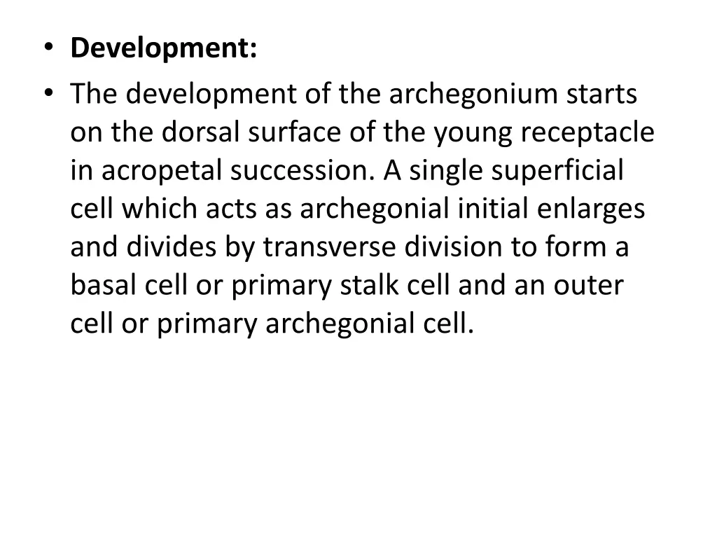 development the development of the archegonium