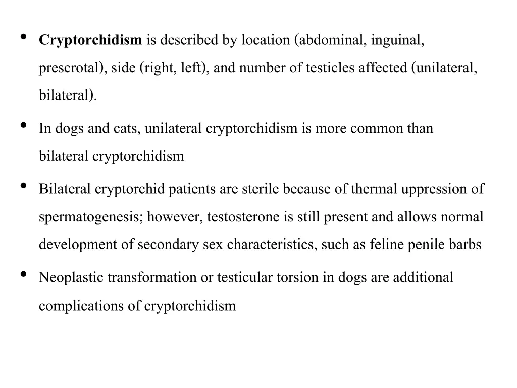 cryptorchidism is described by location abdominal