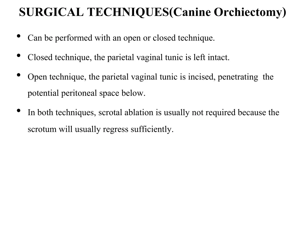 surgical techniques canine orchiectomy