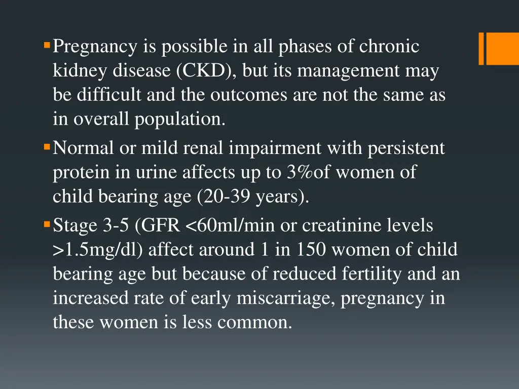 pregnancy is possible in all phases of chronic