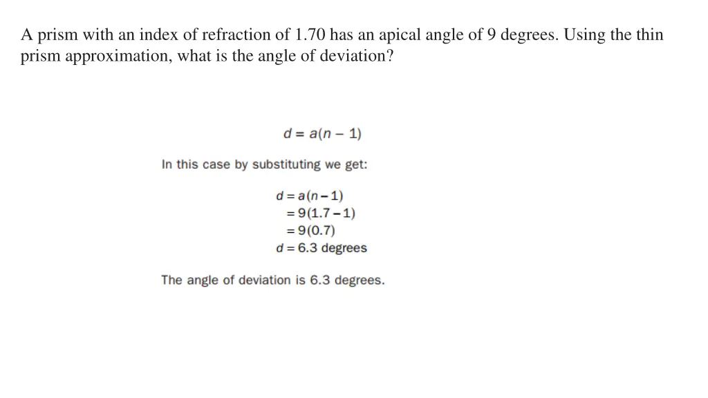 a prism with an index of refraction