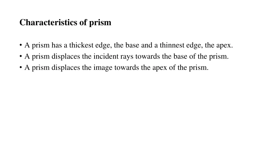 characteristics of prism