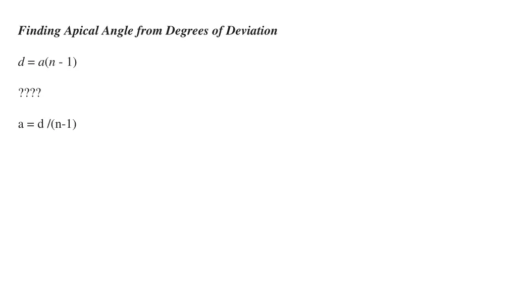 finding apical angle from degrees of deviation