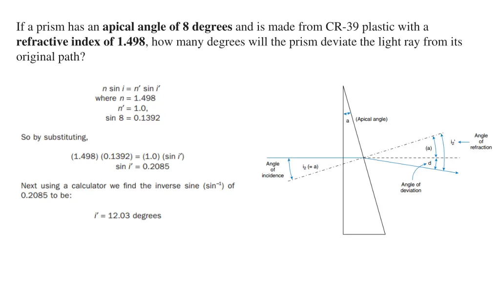 if a prism has an apical angle of 8 degrees