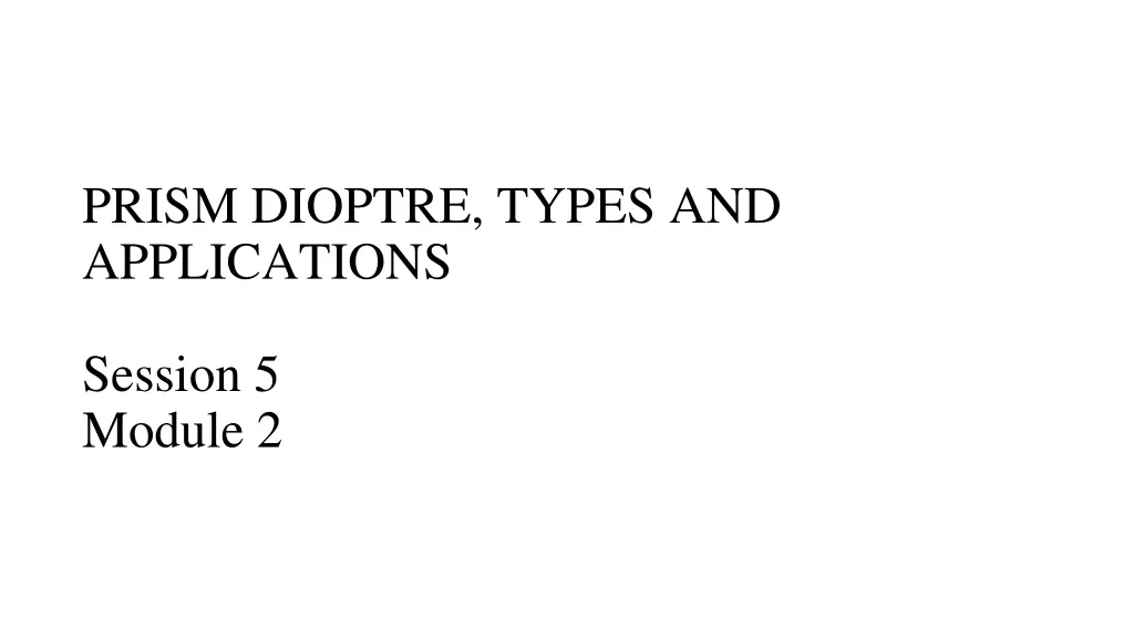 prism dioptre types and applications