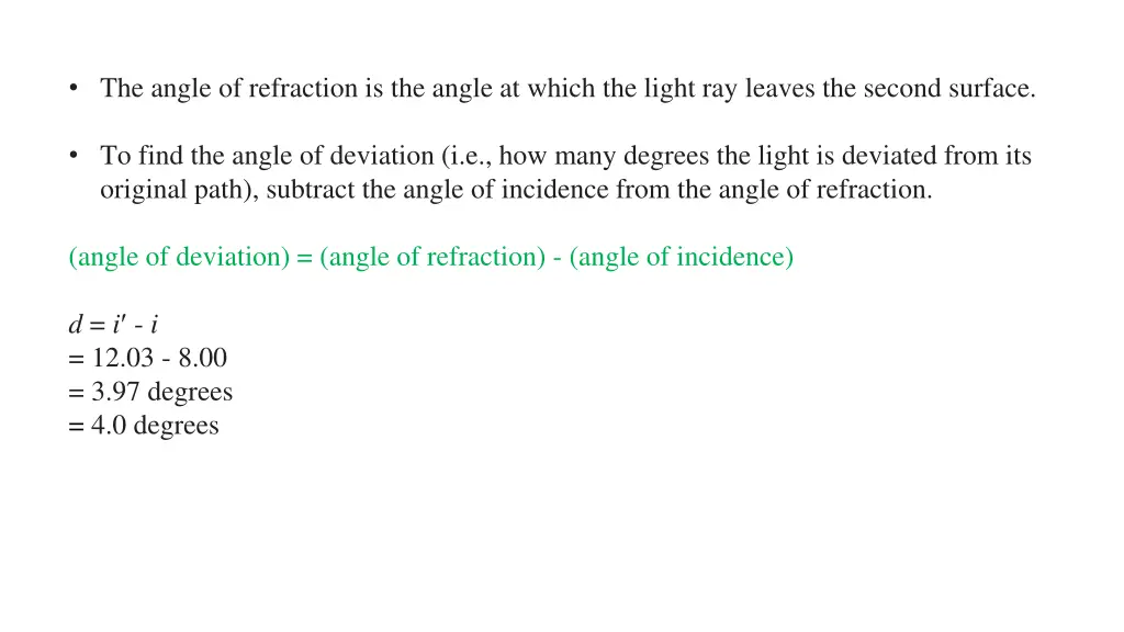 the angle of refraction is the angle at which