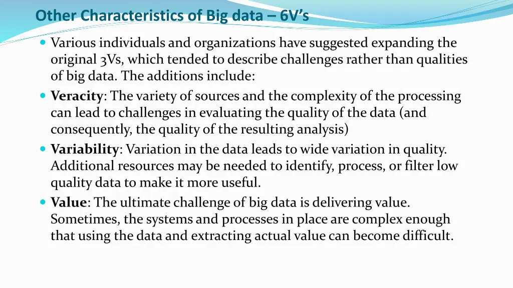 other characteristics of big data 6v s