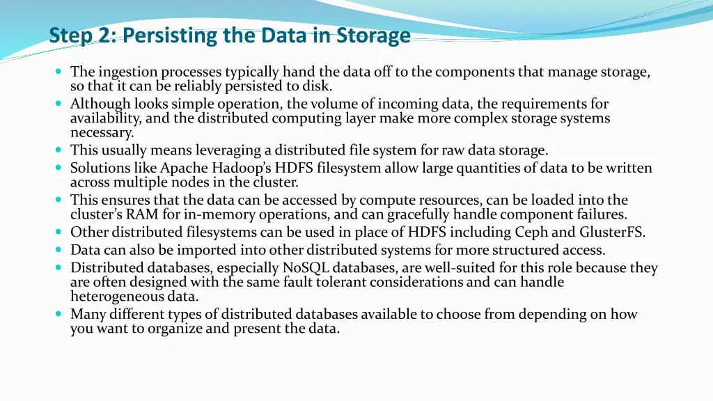 step 2 persisting the data in storage