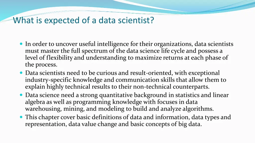 what is expected of a data scientist