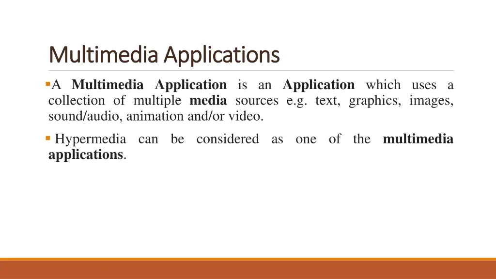 multimedia applications multimedia applications