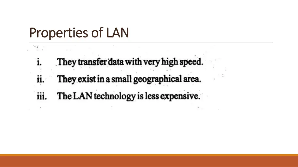 properties of lan properties of lan