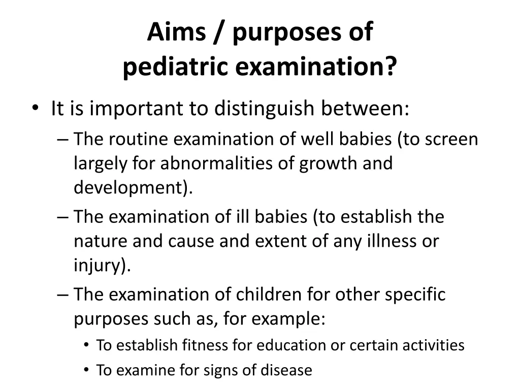 aims purposes of pediatric examination