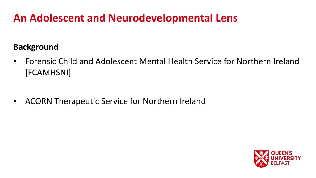 an adolescent and neurodevelopmental lens