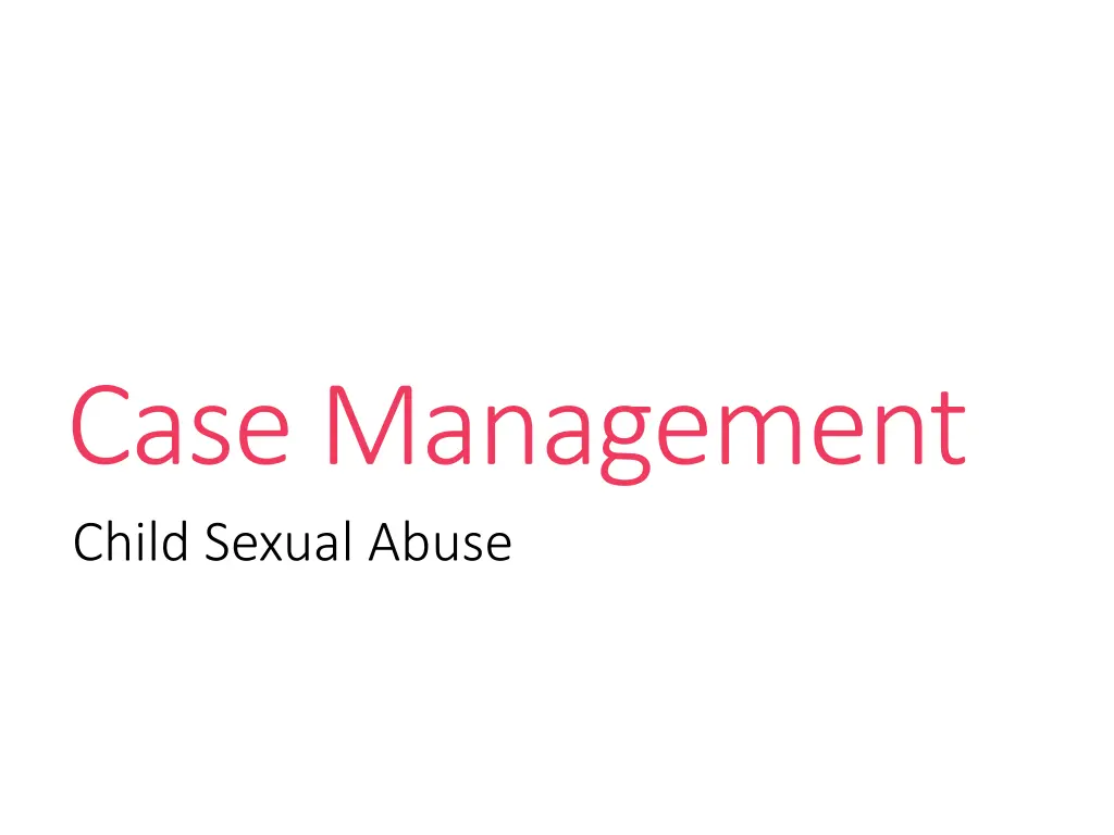 case management child sexual abuse