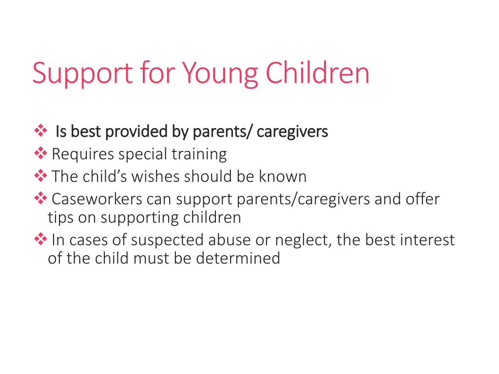 support for young children