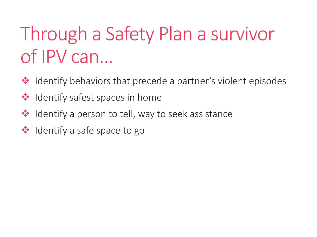 through a safety plan a survivor of ipv can