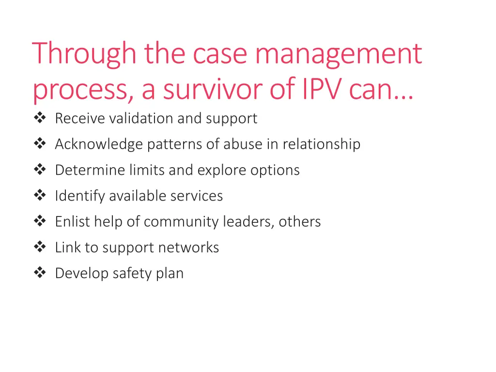 through the case management process a survivor