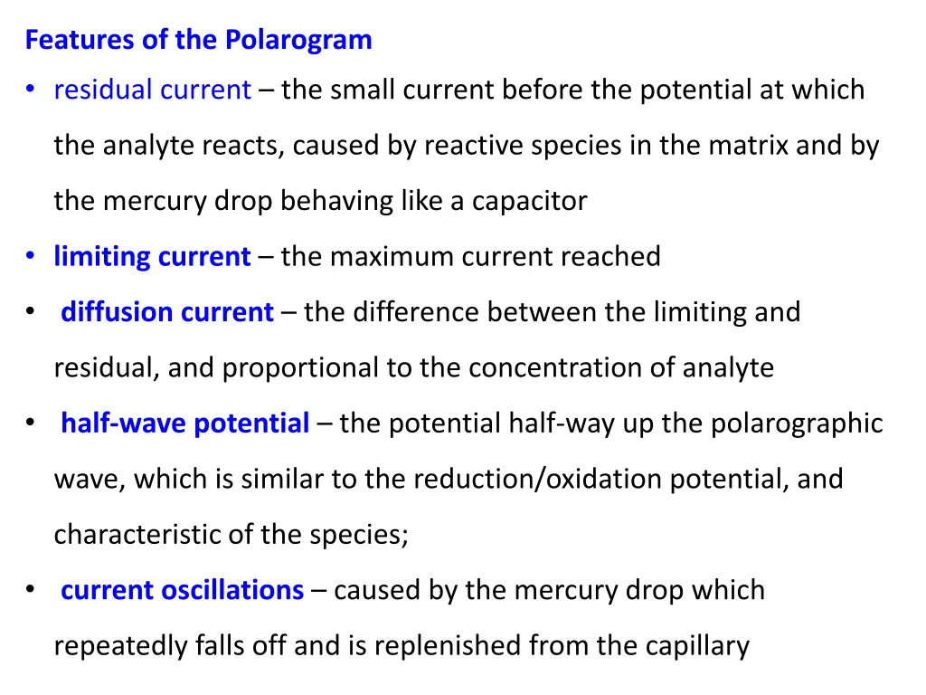 features of the polarogram residual current