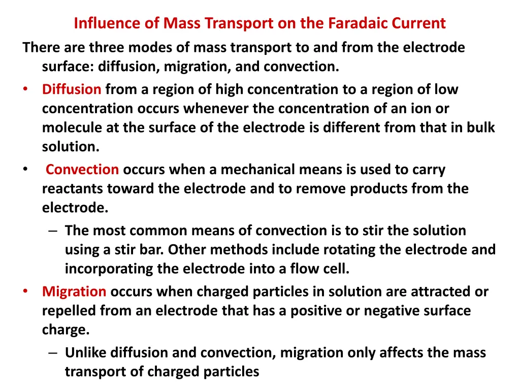 influence of mass transport on the faradaic