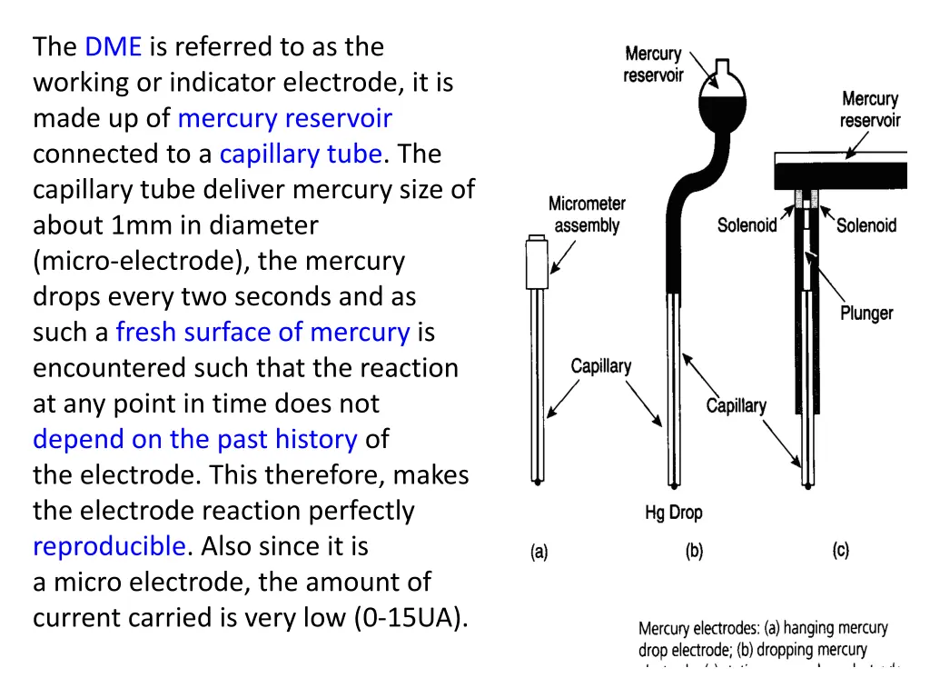 the dme is referred to as the working