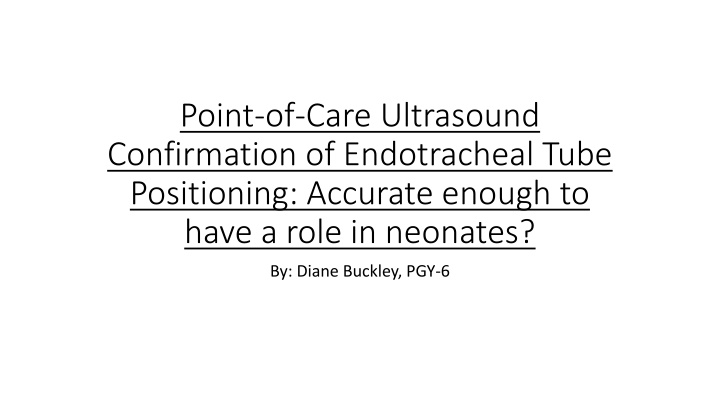 point of care ultrasound confirmation