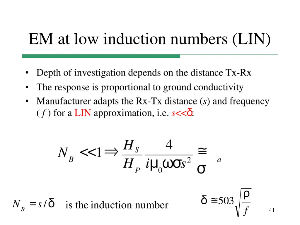 em at low induction numbers lin