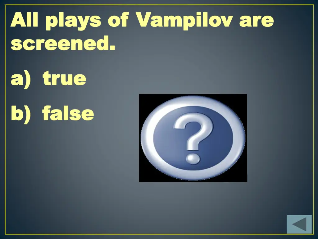 all all plays of plays of vampilov screened