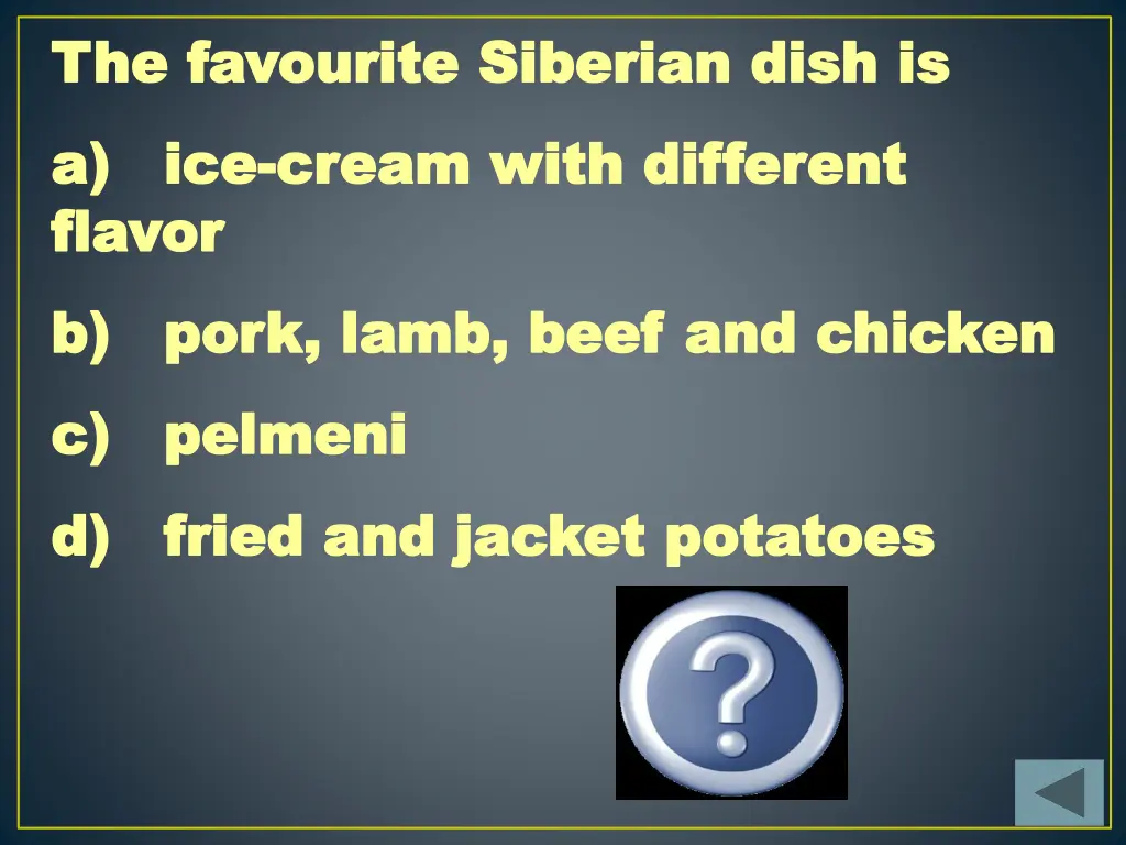 the the favourite favourite siberian dish