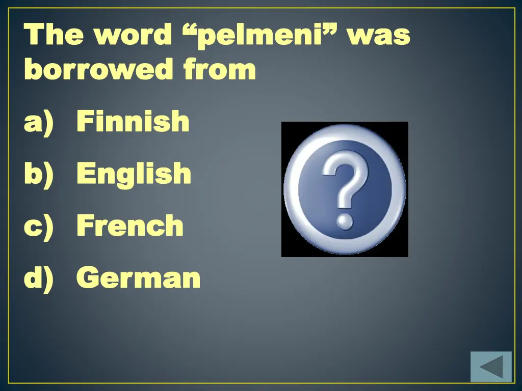 the the word word pelmeni borrowed from borrowed