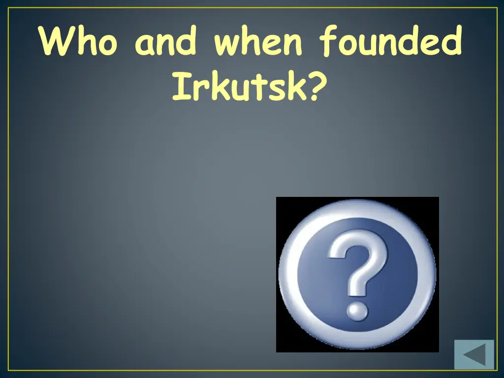 who and when founded irkutsk