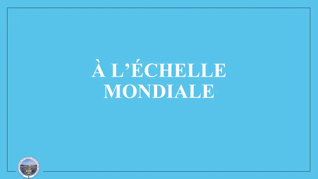 l chelle mondiale