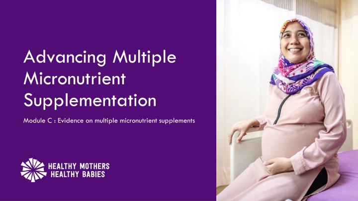 advancing multiple micronutrient supplementation