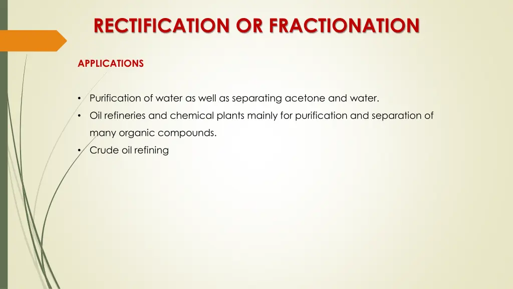rectification or fractionation 4