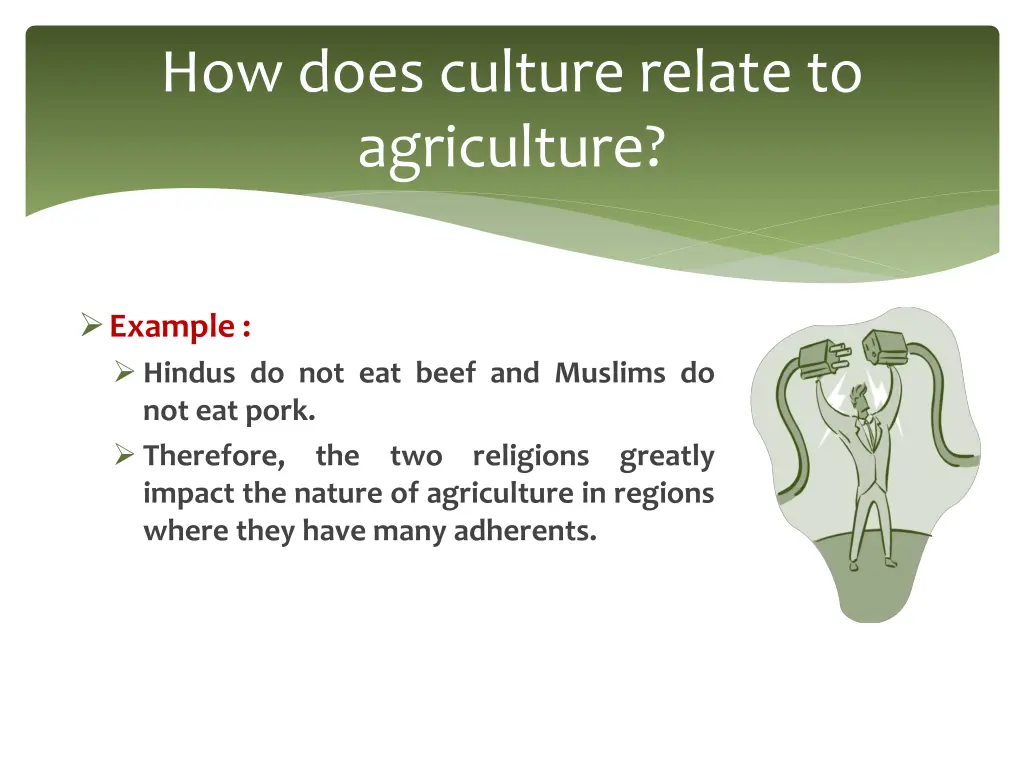 how does culture relate to agriculture 1