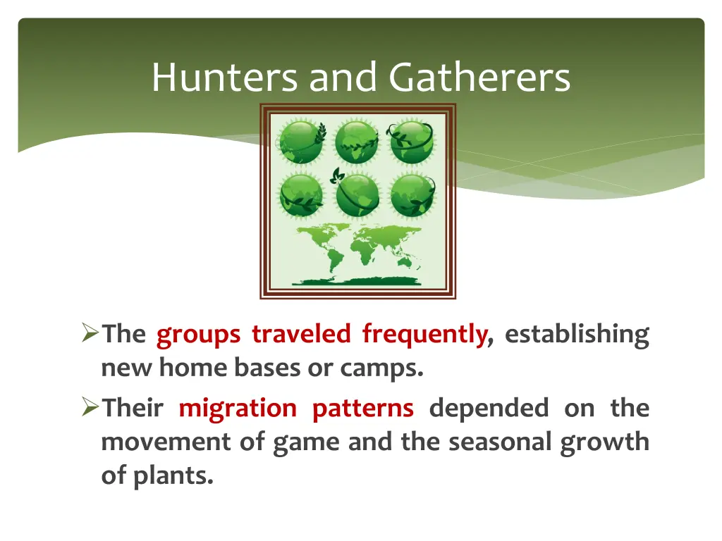 hunters and gatherers 4