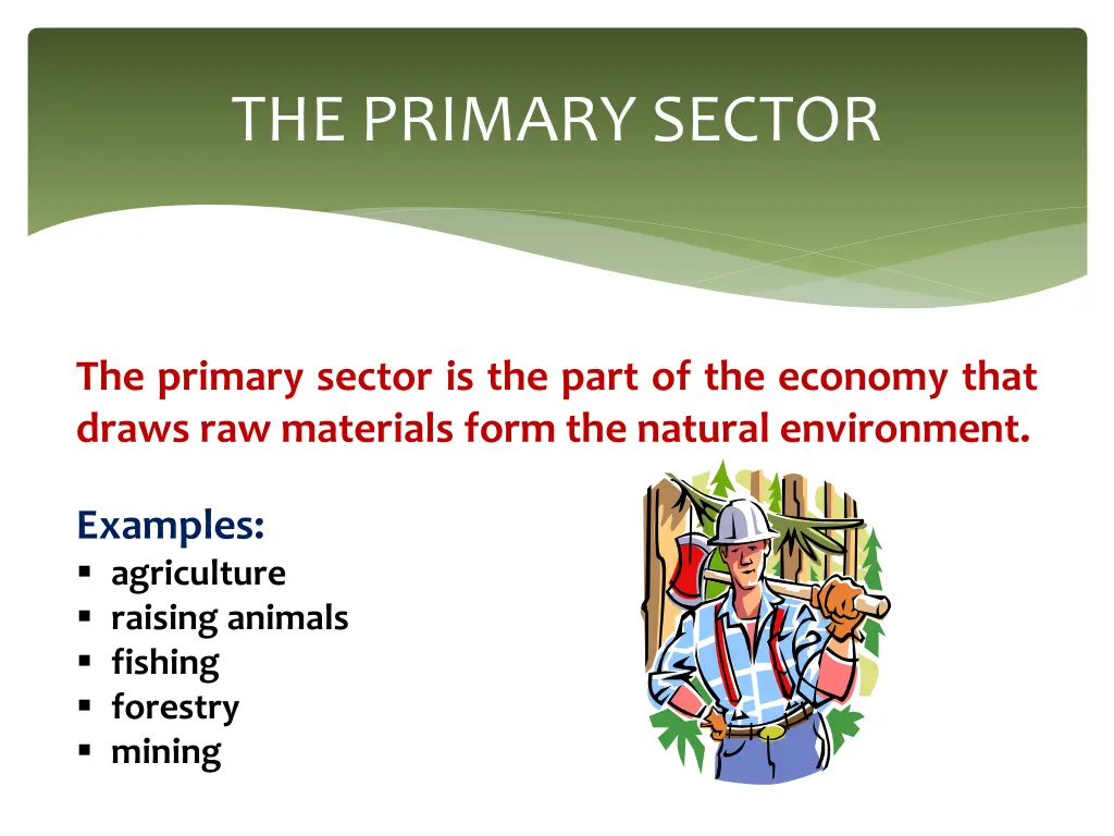 the primary sector