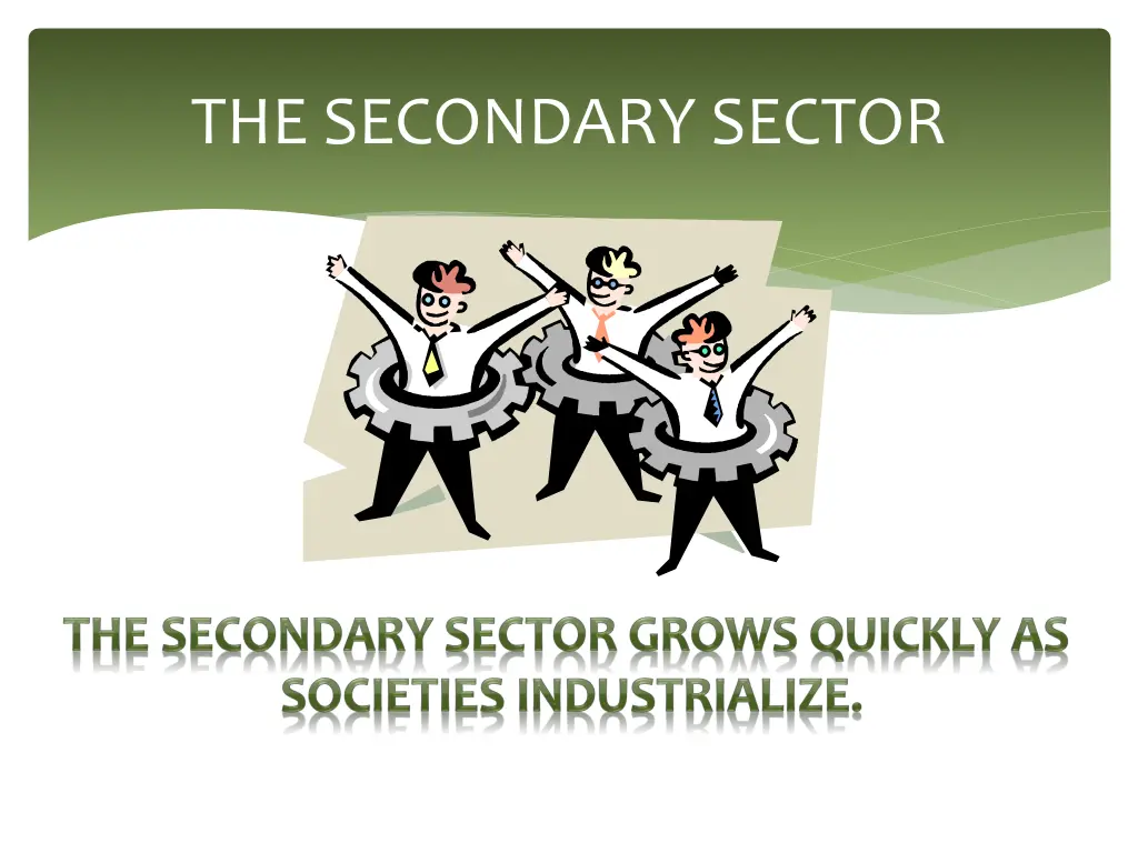 the secondary sector 1