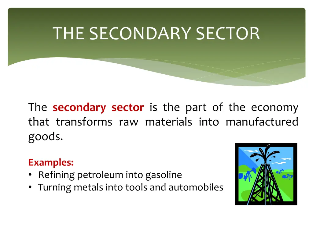 the secondary sector