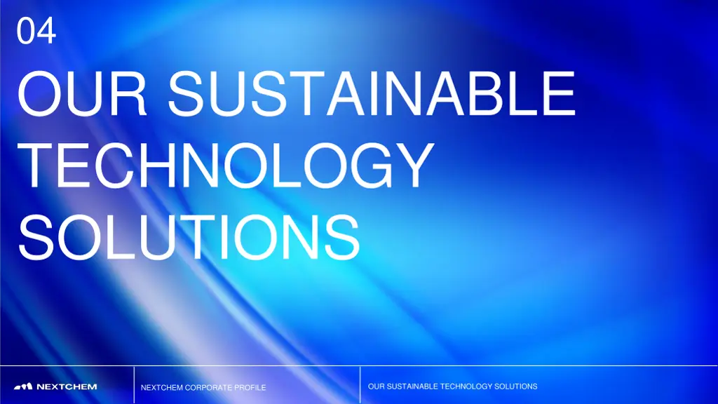 04 our sustainable technology solutions