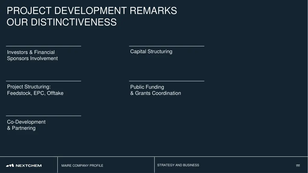 project development remarks our distinctiveness