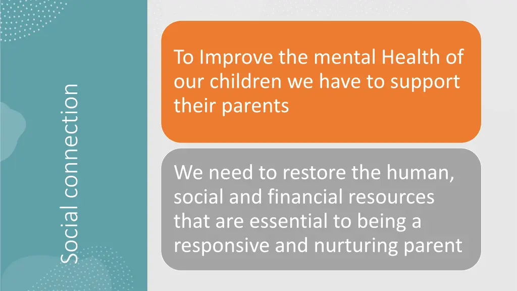 to improve the mental health of our children