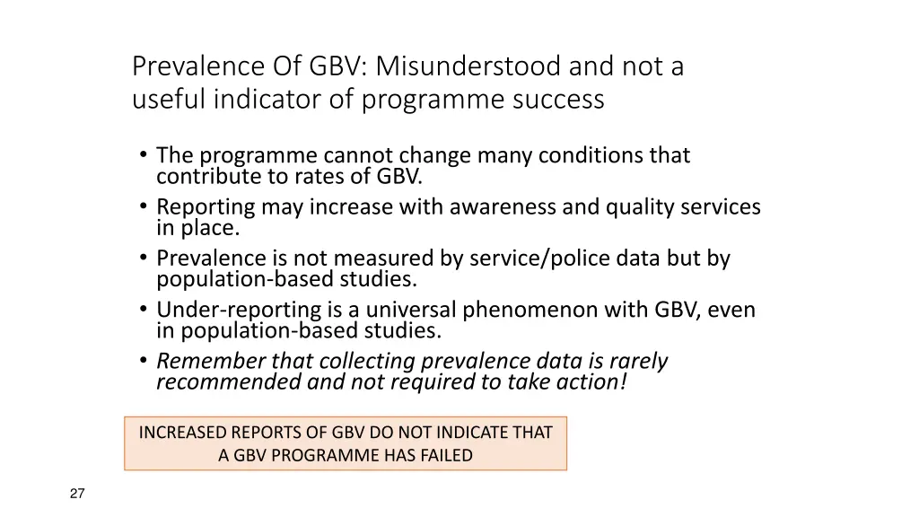prevalence of gbv misunderstood and not a useful