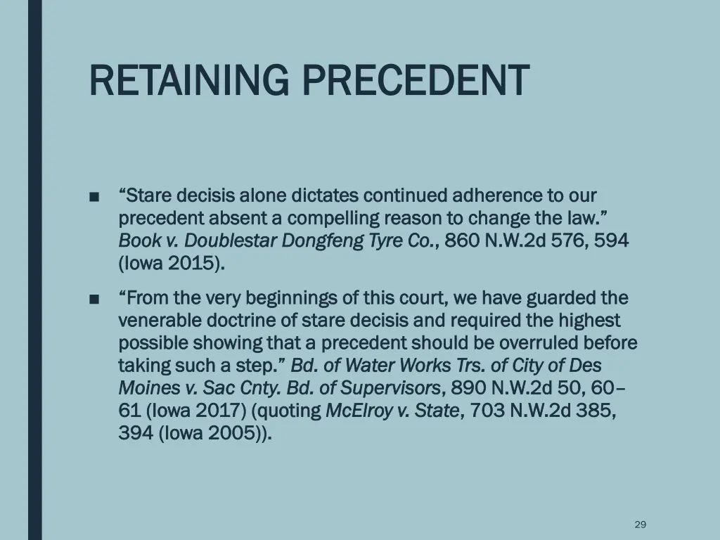 retaining precedent retaining precedent